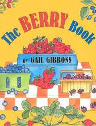 The Berry Book - Gail Gibbons